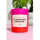 Bougie Coeur de fraise - Tu gères meuf
