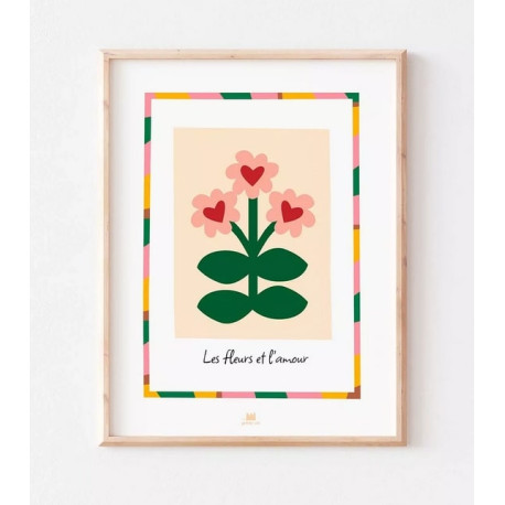 Affiche A3 - Les fleurs et l'amour